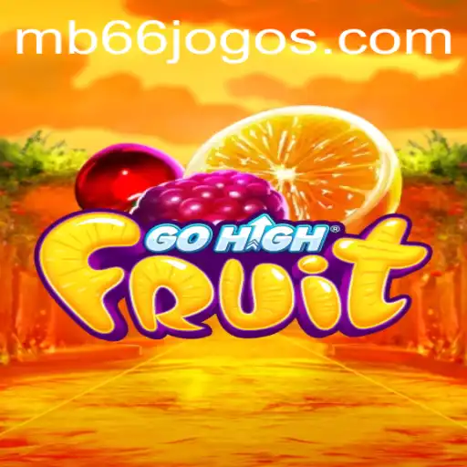 Exploring the Fascinating World of GoHighFruit: An In-depth Look