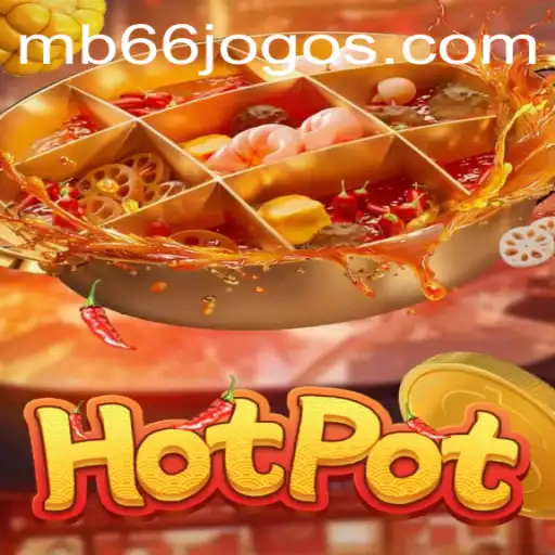 Exploring the Exciting World of Hotpot: A Game of Strategy and Fun with a Twist of MB66