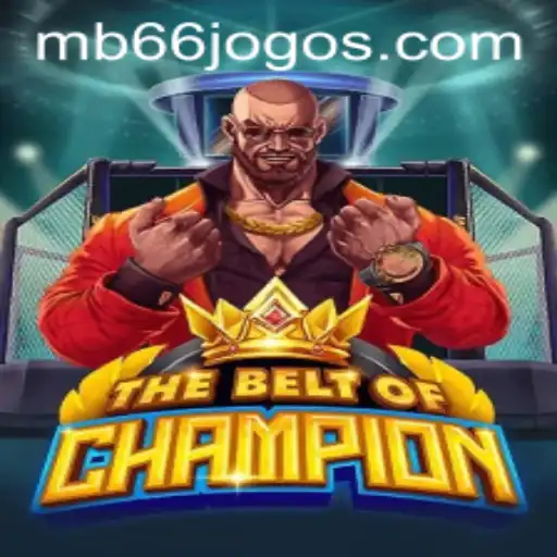 TheBeltOfChampion: Exploring the Martial Brilliance of MB66